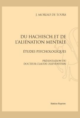 DU HACHISCH ET DE L'ALIÉNATION MENTALE