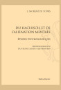 DU HACHISCH ET DE L'ALIÉNATION MENTALE
