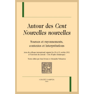 AUTOUR DES CENT NOUVELLES NOUVELLES