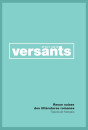 VERSANTS FASCICULE FRANCAIS. À QUOI BON L'ENSEIGNEMENT DE LA LITTÉRATURE?