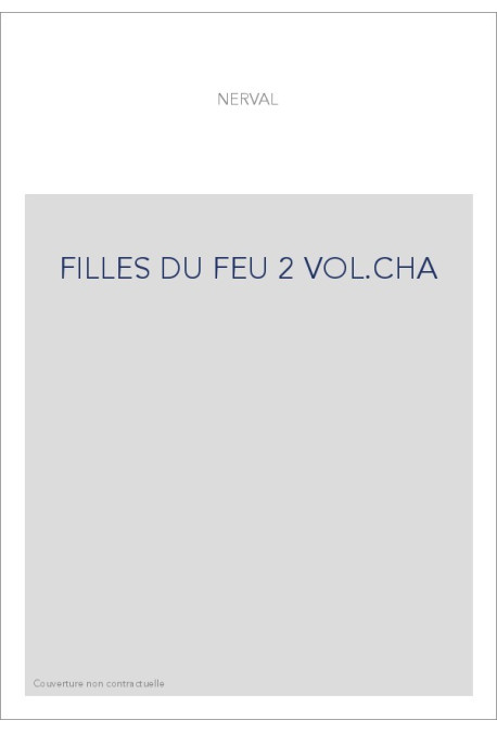 FILLES DU FEU 2 VOL.CHA