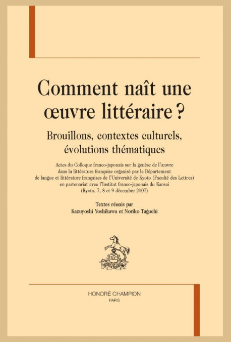 COMMENT NAÎT UNE OEUVRE LITTÉRAIRE