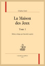 LA MAISON DES JEUX. TOME 1