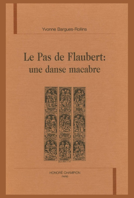 LE PAS DE FLAUBERT: UNE DANSE MACABRE.