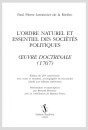 L'ORDRE NATUREL ET ESSENTIEL DES SOCIÉTÉS POLITIQUES. "OEUVRE DOCTRINALE (1767)"