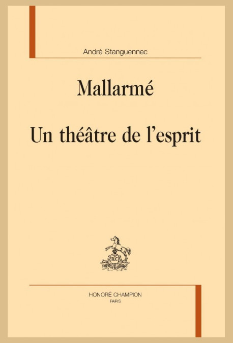 MALLARMÉ. UN THÉÂTRE DE L'ESPRIT