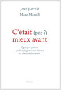 C'ÉTAIT (PAS?) MIEUX AVANT