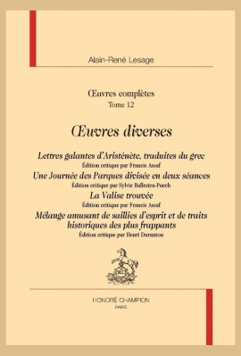 OEUVRES DIVERSES. LETTRES GALANTES D'ARISTÉNÈTE, UNE JOURNÉE DES PARQUES, LA VALISE TROUVÉE