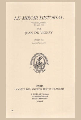 LE MIROIR HISTORIAL,  TOME I  (LIVRES I-IV)