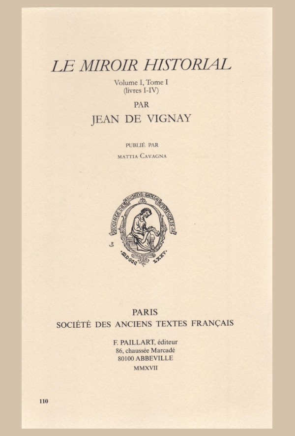 LE MIROIR HISTORIAL,  TOME I  (LIVRES I-IV)