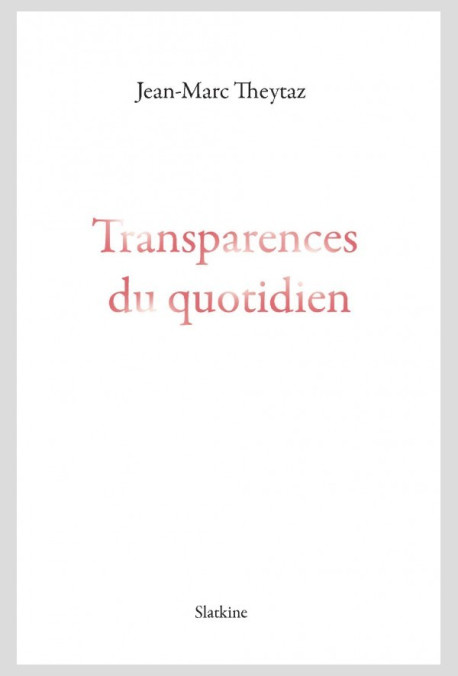 TRANSPARENCES DU QUOTIDIEN