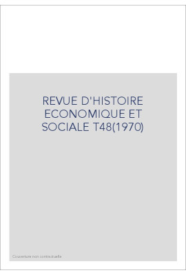 REVUE D'HISTOIRE ECONOMIQUE ET SOCIALE T48(1970)