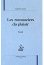 LES ROMANCIERS DU PLAISIR. ESSAI.