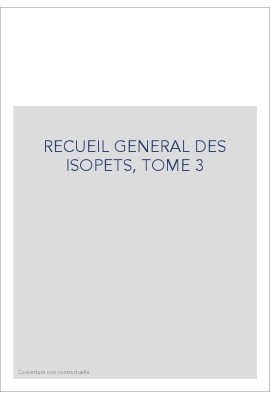 RECUEIL GENERAL DES ISOPETS, TOME 3