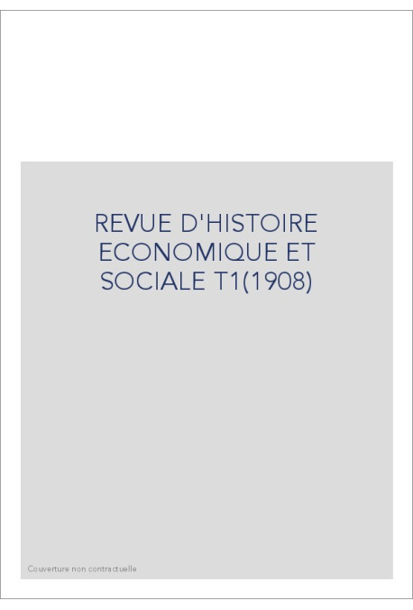 REVUE D'HISTOIRE ECONOMIQUE ET SOCIALE T1(1908)