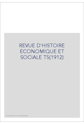 REVUE D'HISTOIRE ECONOMIQUE ET SOCIALE T5(1912)