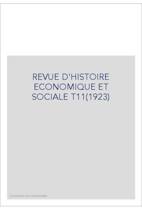 REVUE D'HISTOIRE ECONOMIQUE ET SOCIALE T11(1923)