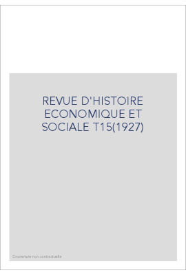 REVUE D'HISTOIRE ECONOMIQUE ET SOCIALE T15(1927)