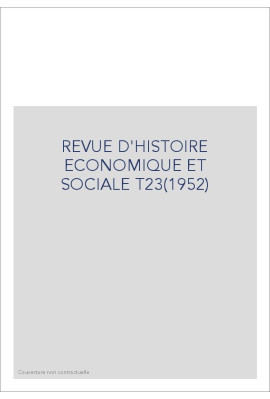 REVUE D'HISTOIRE ECONOMIQUE ET SOCIALE T23(1952)