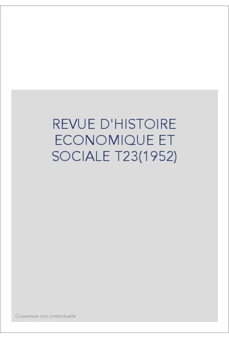 REVUE D'HISTOIRE ECONOMIQUE ET SOCIALE T23(1952)