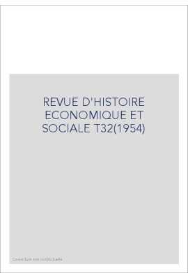 REVUE D'HISTOIRE ECONOMIQUE ET SOCIALE T32(1954)