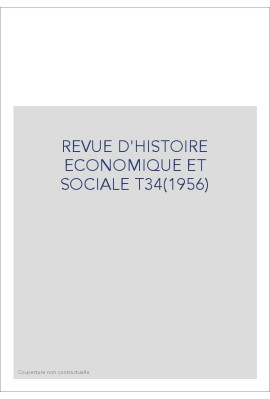 REVUE D'HISTOIRE ECONOMIQUE ET SOCIALE T34(1956)
