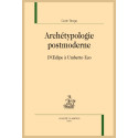 ARCHÉTYPOLOGIE POSTMODERNE