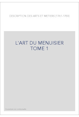 L'ART DU MENUISIER TOME 1