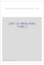 L'ART DU MENUISIER. TOME 2