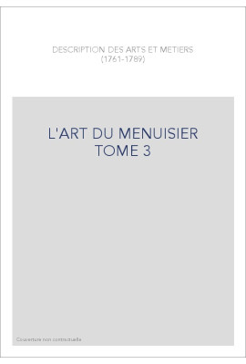 L'ART DU MENUISIER TOME 3