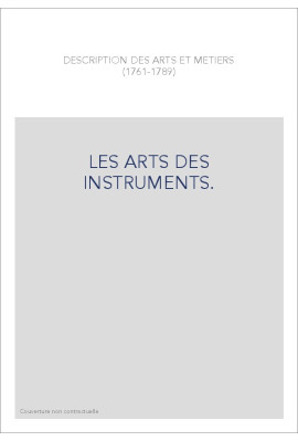LES ARTS DES INSTRUMENTS.