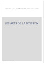 LES ARTS DE LA BOISSON