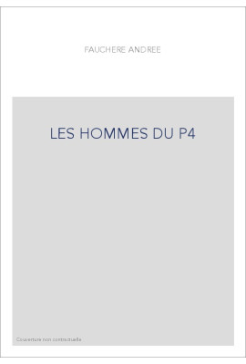 LES HOMMES DU P4