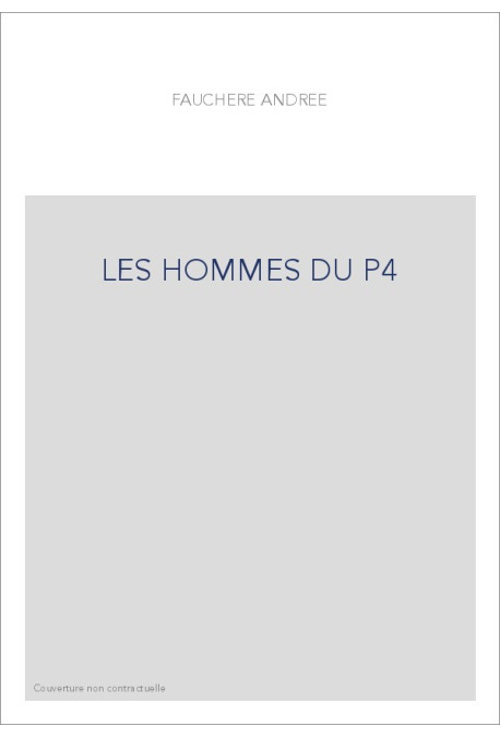 LES HOMMES DU P4