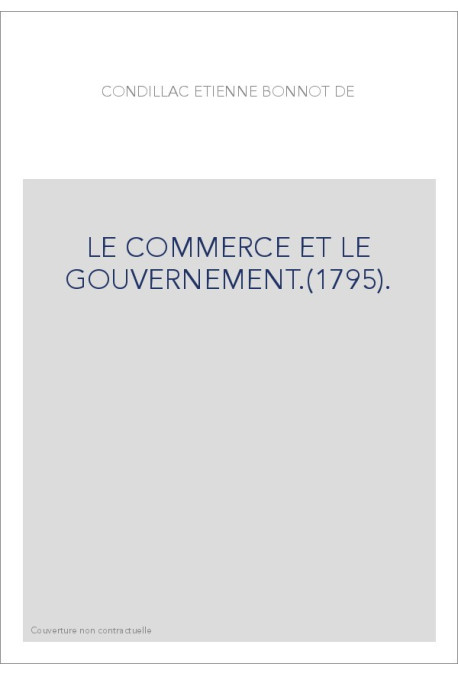 LE COMMERCE ET LE GOUVERNEMENT.(1795).