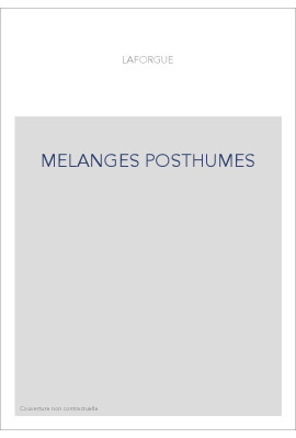 MELANGES POSTHUMES