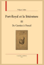 PORT ROYAL ET LA LITTÉRATURE. TOME III