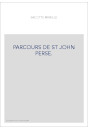 PARCOURS DE ST JOHN PERSE.