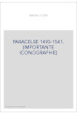 PARACELSE 1493-1541. (IMPORTANTE ICONOGRAPHIE)