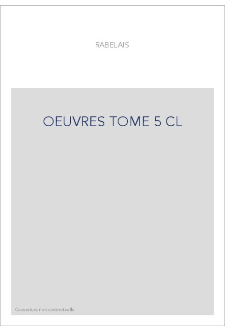 OEUVRES TOME 5 CL
