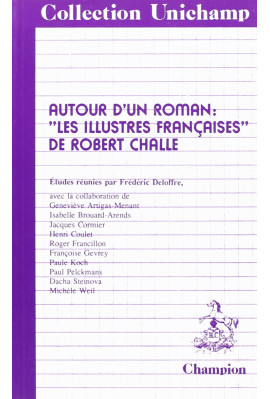AUTOUR D'UN ROMAN : 'LES ILLUSTRES FRANCAISES' DE ROBERT CHALLE