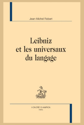 LEIBNIZ ET LES UNIVERSAUX DU LANGAGE
