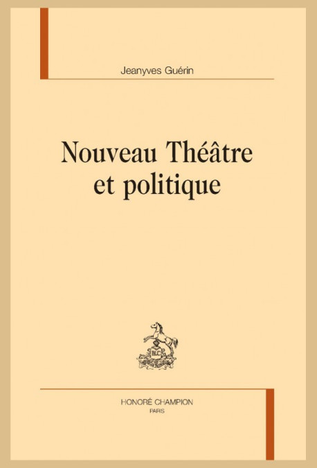 NOUVEAU THÉÂTRE ET POLITIQUE