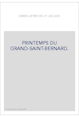 PRINTEMPS DU GRAND-SAINT-BERNARD.