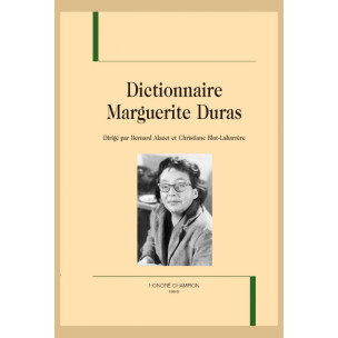 DICTIONNAIRE MARGUERITE DURAS