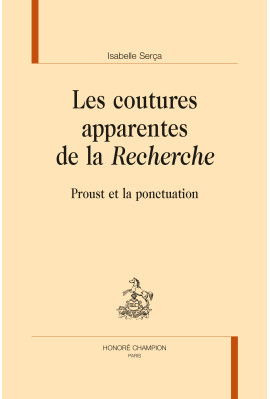 LES COUTURES APPARENTES DE LA "RECHERCHE"