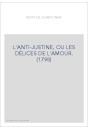 L'ANTI-JUSTINE, OU LES DÉLICES DE L'AMOUR. (1798)