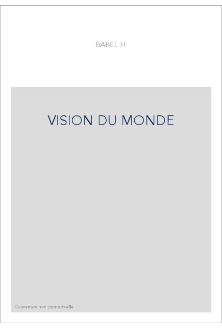 VISION DU MONDE