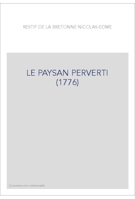 LE PAYSAN PERVERTI (1776)