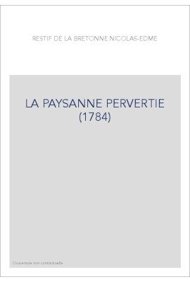 LA PAYSANNE PERVERTIE (1784)